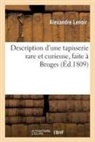 Alexandre Lenoir, LENOIR ALEXANDRE, Lenoir-A - Description d une tapisserie rare