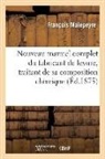 Francois Malepeyre, François Malepeyre, MALEPEYRE FRANCOIS, Malepeyre-f - Nouveau manuel complet du