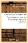 Demesmay A, Auguste Demesmay, Demesmay a, Demesmay a., DEMESMAY AUGUSTE - Guide du cultivateur dans l