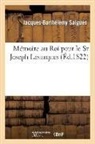Jacques-Barthélemy Salgues, SALGUES J-B., Salgues-J-B - Memoire au roi pour le sr joseph