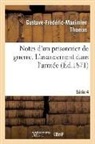 Gustave-Frédéric-Maximien Thomas, THOMAS G-F-M., Thomas-G-F-M - Notes d un prisonnier de guerre: