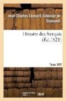 Jean Charles Léonard Simond de Sismondi, de Sismondi-J, Sismondi (De), SISMONDI J C L S., de Sismondi-J - Histoire des francais. tome xxv