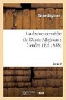 Dante Alighieri, Dante, Dante Alighieri - La divine comedie de dante