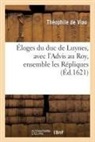 Théophile De Viau, de Viau-T, Theophile De Viau, VIAU THEOPHILE, de Viau-T - Eloges du duc de luynes, avec l