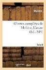 Moliere, Molière, MOLIERE (POQUELIN DI, Jean-Baptiste Molière (Poquelin Dit) - Oeuvres completes de moliere.