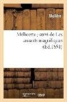 Moliere, Molière, MOLIERE (POQUELIN DI, Jean-Baptiste Molière (Poquelin Dit) - Melicerte suivi de les amants