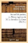 Cours, De cours j, de Cours J., de Cours J - Recueil de poesies, ou pieces