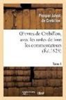 Jolyot de crebillon, Prosper Jolyot de Crébillon, Jolyot de Crebillon P., Jolyot de Crebillon P - Oeuvres de crebillon, avec les