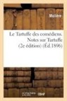 Moliere, Molière, MOLIERE (POQUELIN DI, Jean-Baptiste Molière (Poquelin Dit) - Le tartuffe des comediens. notes