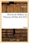 Moliere, Molière, MOLIERE (POQUELIN DI, Jean-Baptiste Molière (Poquelin Dit) - Oeuvres de moliere. tome 4 la