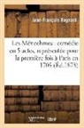 Jean-François Regnard, Regnard Jean-Francoi, REGNARD J-F., Regnard-J-F - Les menechmes: comedie en 5