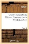 Voltaire, VOLTAIRE (AROUET DIT - Oeuvres completes de voltaire.