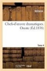 Voltaire, VOLTAIRE (AROUET DIT - Chefs d oeuvre dramatiques. tome