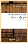 Delavigne C, Casimir Delavigne, Delavigne c, Delavigne C., DELAVIGNE CASIMIR - Oeuvres completes de casimir