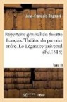 Jean-François Regnard, Regnard Jean-Francoi, REGNARD J-F., Regnard-J-F - Repertoire general du theatre