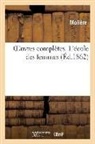 Moliere, Molière, MOLIERE (POQUELIN DI, Jean-Baptiste Molière (Poquelin Dit) - Oeuvres completes. l ecole des