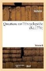 Voltaire, VOLTAIRE (AROUET DIT - Questions sur l encyclopedie. vol6