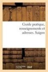 Sans Auteur, J. Aspar, Sans Auteur, XXX - Guide pratique, renseignements et