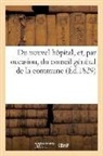 Sans Auteur, Sans Auteur, XXX - Du nouvel hopital, et, par