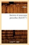 Sans Auteur, Cham, Collectif, Sans Auteur, XXX - Anciens et nouveaux proverbes