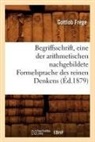 Gottlob Frege, Frege g, Frege G., FREGE GOTTLOB - Begriffsschrift, eine der