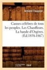 Armand Fouquier, Fouquier a, Fouquier a., FOUQUIER ARMAND - Causes celebres de tous les