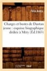 Andry, Felix Andry, Félix Andry, Andry f, ANDRY FELIX - Charges et bustes de dantan