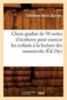 Barrau, Theodore Henri Barrau, Theodore-Henri Barrau, Théodore-Henri Barrau, Barrau t h, Barrau T. H.... - Choix gradue de 50 sortes d