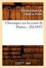 Crespy le prince c e, Crespy Le Prince C. E., Charles-Edouard de Crespy-Le Prince, Crespy-Le Prince (De, Charles-Edouard Crespy-Le Prince (De), CRESPY-LE PRINCE C-E... - Chroniques sur les cours de