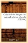 Sans Auteur, Collectif, Sans Auteur, XXX, Hachette Livre - Code civil des francais: ed.