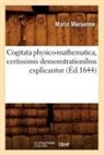 Marin Mersenne, Mersenne m, MERSENNE MARIN - Cogitata physico mathematica,