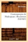 Jonson B., Ben Jonson, Jonson b, Jonson B., Jonson Ben - Contemporains de shakespeare: ben