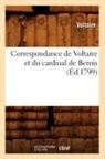 Voltaire, VOLTAIRE (AROUET DIT, Voltaire (Arouet Dit), Francois-Marie Voltaire (Arouet Dit) - Correspondance de voltaire et du