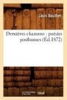 Baconniere de Salverte A., Baconniere de salver, Baconniere de Salverte a, Baconniere de Salverte a., Louis Bouilhet, BOUILHET LOUIS - Dernieres chansons: poesies