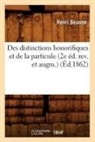 Baconniere de Salverte A., Baconniere de salver, Baconniere de Salverte a., Henri Beaune, BEAUNE HENRI - Des distinctions honorifiques et