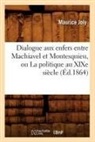 Maurice Joly, JOLY M, Joly Maurice - Dialogue aux enfers entre