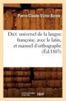 Pierre-Claude-Bois Boiste, Pierre-Claude-Victor Boiste, Boiste p c v, Boiste P. C. V., BOISTE P-C-V. - Dict. universel de la langue