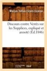 Ciceron M. T. C., Marcus Tullius Cicero Cica(c)Ron, Marcus Tullius Cicero, Marcus Tullius Cicero Ciceron, Marcus Tullius Cicero Cicéron, Ciceron m t c... - Discours contre verres sur les