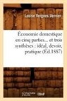 Vergnes Vernier L., Vergnes vernier l, Vergnes Vernier L., Louise Vergnes-Vernier, VERGNES-VERNIER L. - Economie domestique en cinq