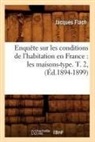 Jacques Flach, Flach j, Flach J., FLACH JACQUES, Flach J. - Enquete sur les conditions de l