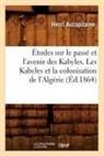 Henri Aucapitaine, Aucapitaine h, Aucapitaine H., AUCAPITAINE HENRI, Aucapitaine H. - Etudes sur le passe et l avenir
