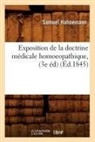 Samuel Hahnemann, Hahnemann s, Hahnemann S., HAHNEMANN SAMUEL, Hahnemann S. - Exposition de la doctrine