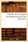 Collectif, Sans Auteur, XXX - Familles des croisades du