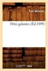Paul Verlaine, Verlaine p, VERLAINE PAUL - Fetes galantes ed.1899