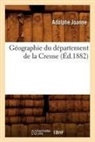 Adolphe Joanne, Adolphe Laurent Joanne, Joanne a, JOANNE ADOLPHE - Geographie du departement de la