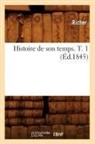 Richer - Histoire de son temps. t. 1 ed.1845