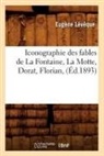 Levjque E., La(c)Vaaque, Eugene Leveque, Eugène Lévêque, LEVEQUE EUGENE, Levjque e... - Iconographie des fables de la