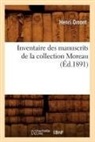 Omont H., Henri Omont, Henri Auguste Omont, Omont h, Omont H., OMONT HENRI - Inventaire des manuscrits de la