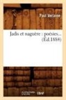 Paul Verlaine, Verlaine p, VERLAINE PAUL - Jadis et naguere : poesies ed.1884