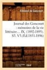 Edmond de Goncourt, De goncourt e, Edmond De Goncourt, Edmond Goncourt (De), Goncourt Edmond, GONCOURT EDMOND DE - Journal des goncourt: memoires de